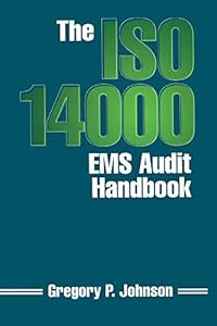 The ISO 14000 EMS Audit Handbook