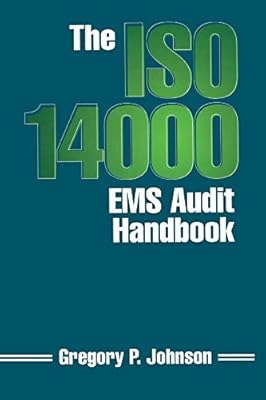 The ISO 14000 EMS Audit Handbook