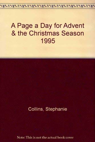 A Page a Day for Advent & the Christmas Season 1995 by Stephanie Collins