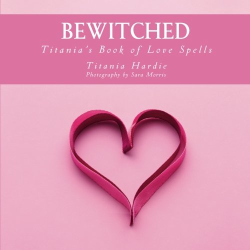 Bewitched by Titania Hardie