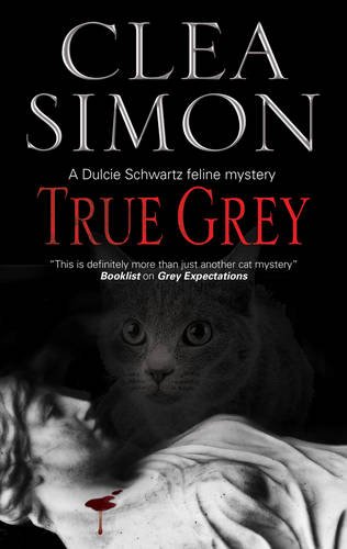True Grey by Clea Simon