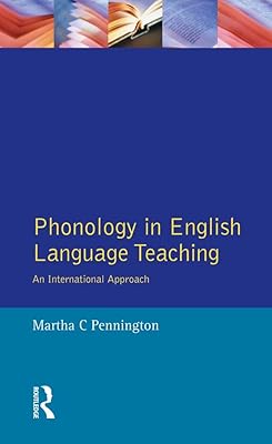 Phonology in English Language Teaching: An International Approach (Applied Linguistics and Language Study)