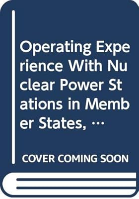 Operating Experience With Nuclear Power Stations in Member States, 2004