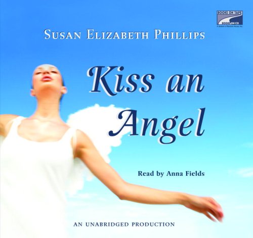 Kiss an Angel by Susan Elizabeth Phillips