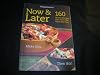 WeightWatchers Now & Later 160 Hearty Recipes