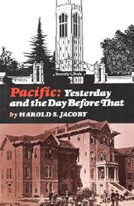 Pacific: Yesterday and the Day Before That by Harold Stanley Jacoby