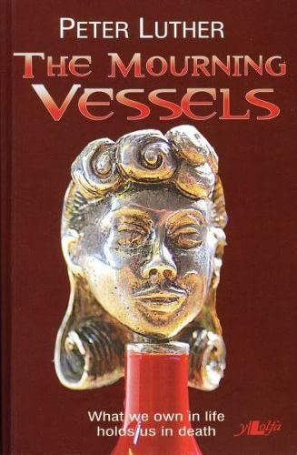 The Mourning Vessels by Peter Luther