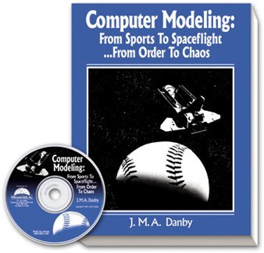 Computer Modeling: From Sports to Spaceflight, from Order to Chaos