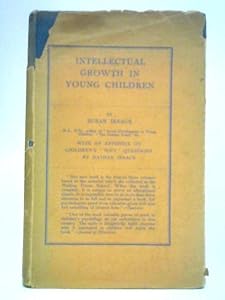 Intellectual Growth in Young Children by Susan Sutherland Isaacs