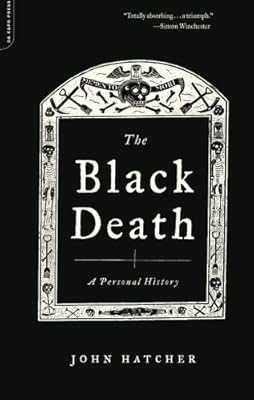 The Black Death: A Personal History