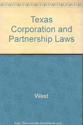 Texas Corporation and Partnership Laws