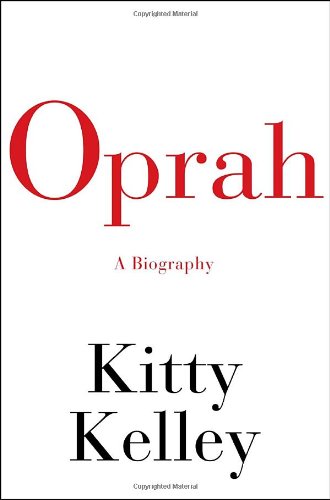 Oprah: A Biography by Kitty Kelley