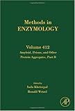 Amyloid, Prions, and Other Protein Aggregates, Part B, Volume 412