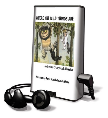 Where the Wild Things Are and Other Storybook Classics (Playaway Children) by Maurice Sendak