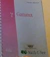 Math-U-See Gamma Teacher Manual (2004)