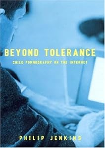 Beyond Tolerance: Child Pornography Online