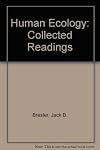 Human Ecology: Collected Readings
