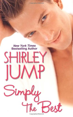 Simply The Best (Zebra Contemporary Romance) by Shirley Jump