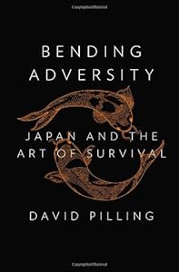 Bending Adversity: Japan and the Art of Survival