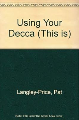 Using Your Decca (This Is)