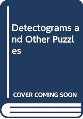 Detectograms and Other Puzzles