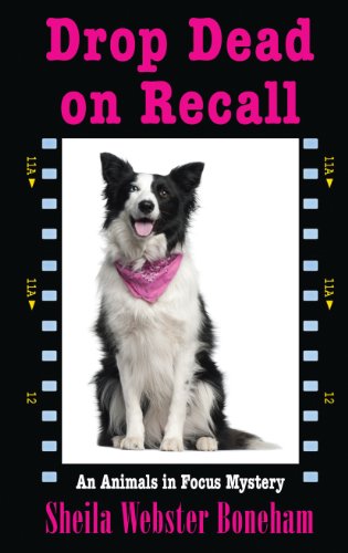 Drop Dead on Recall by Sheila Webster Boneham