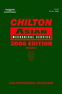 Chilton 2006 Asian Volume I Mechanical Service Manual