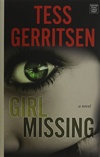 Girl Missing by Tess Gerritsen