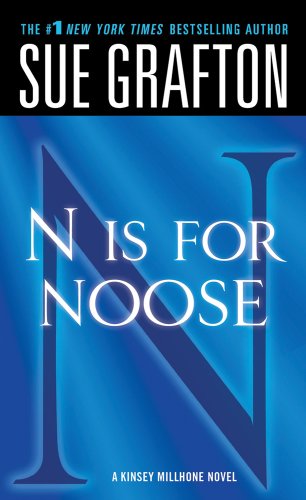 "N" is for Noose by Sue Grafton