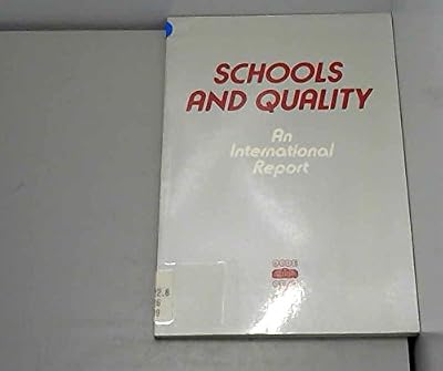 Schools and Quality: An International Report