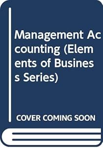 Management Accounting (Wellcome Institute Series in the History of Medicine)