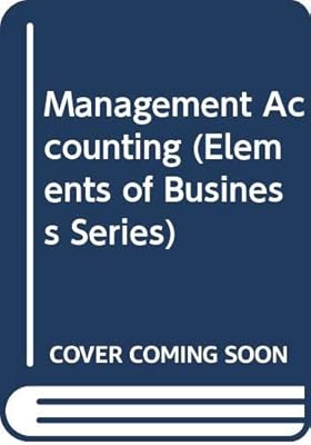 Management Accounting (Wellcome Institute Series in the History of Medicine)