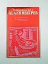 THE REVISED AND ENLARGED CERAMIC REVIEW BOOK OF GLAZE RECIPES.
