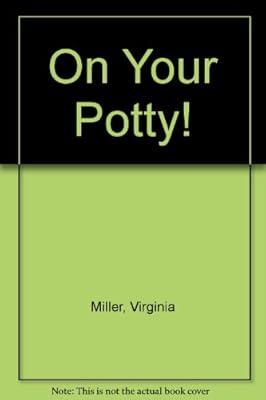 On Your Potty!
