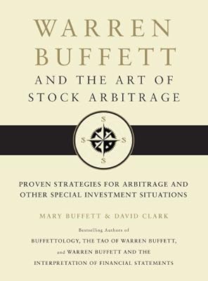 Warren Buffett and the Art of Stock Arbitrage