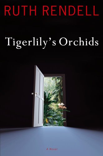 Tigerlily's Orchids: A Novel by Ruth Rendell