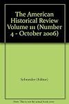 The American Historical Review, October 2006