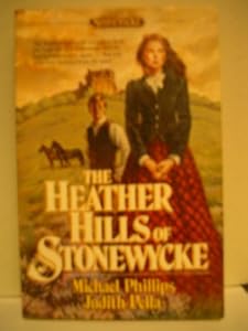 The Heather Hills of Stonewycke (The Stonewycke Trilogy, Book 1)