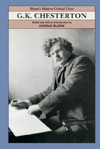 G. K. Chesterton (Bloom's Modern Critical Views) by Harold Bloom