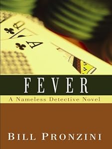 Fever: A Nameless Detective Novel