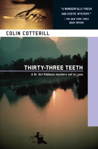 Thirty-Three Teeth by Colin Cotterill