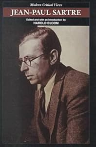 Jean-Paul Sartre (Bloom's Modern Critical Views)