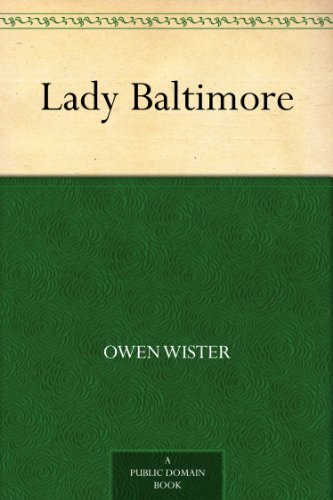 Lady Baltimore by Owen Wister
