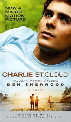 Charlie St. Cloud: A Novel by Ben Sherwood