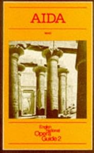 Aida: English National Opera Guide 2 (English National Opera Guides)