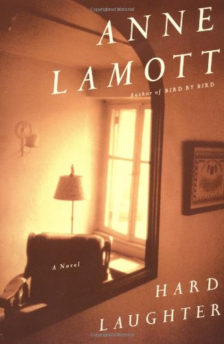 Hard Laughter: A Novel by Anne Lamott