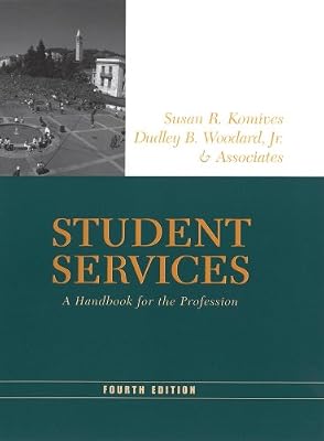 Student Services: A Handbook for the Profession
