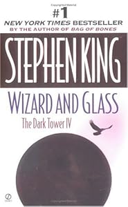 Wizard and Glass: Dark Tower IV