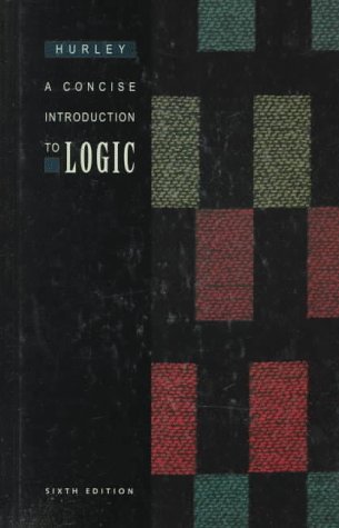 A Concise Introduction to Logic - Sixth Edition by Patrick J. Hurley