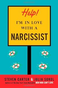 Help! I'm in Love with a Narcissist
